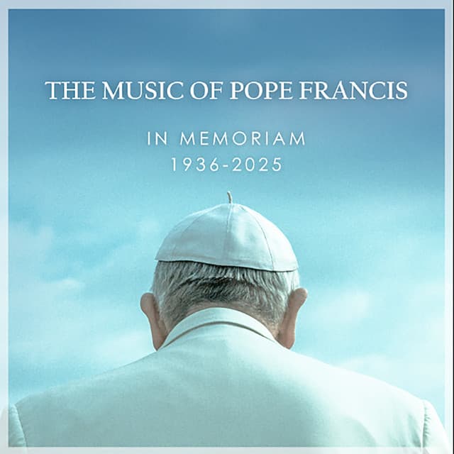 "1936-2025 In memoriam: The Music of Pope Francis" - Johann Sebastian Bach