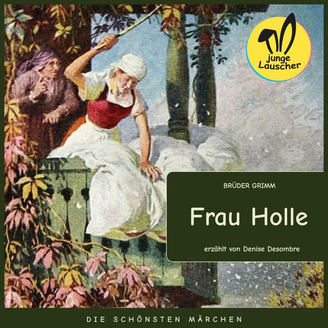 Frau Holle - junge Lauscher