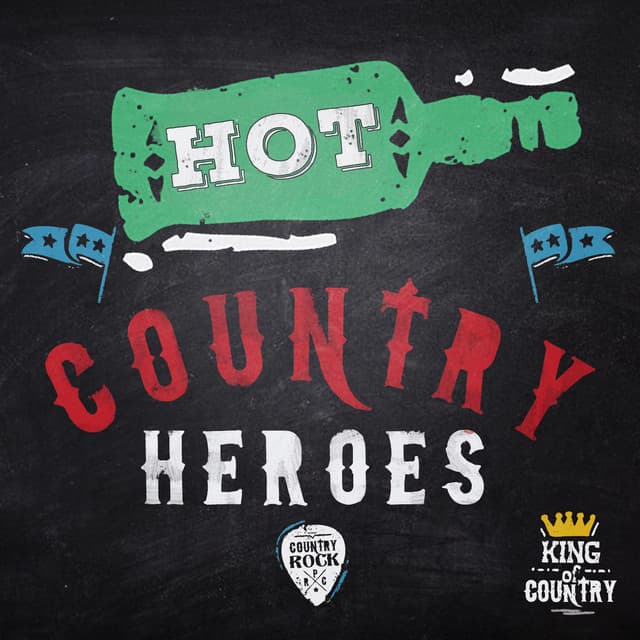 Hot Country Heroes - Top Country All-Stars
