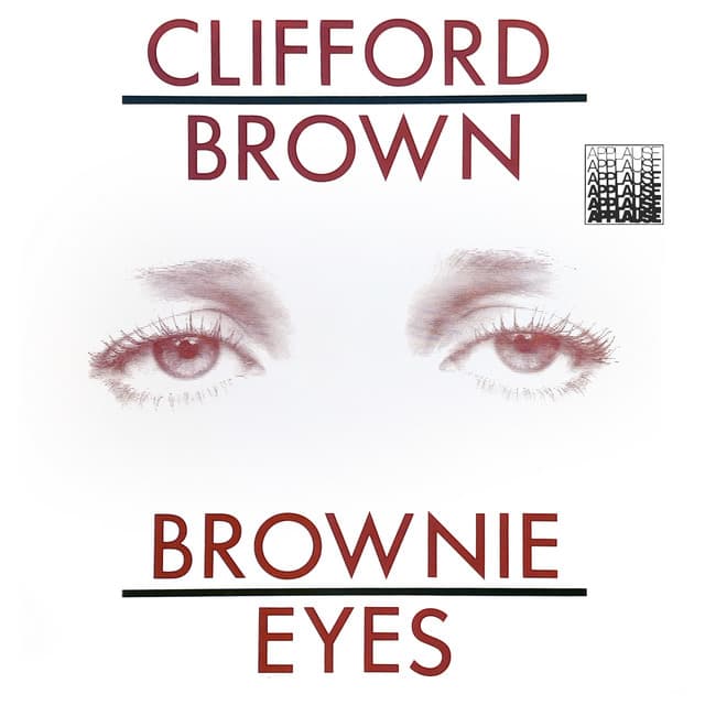 Brownie Eyes - Clifford Brown