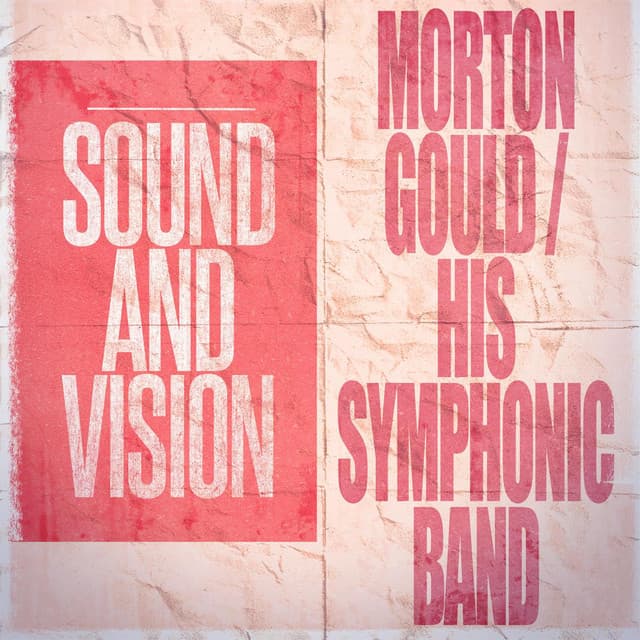 Sound and Vision - Morton Gould