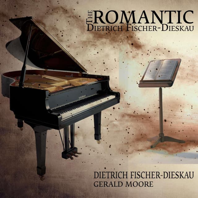The Romantic Dietrich Fischer-Dieskau - Dietrich Fischer-Dieskau