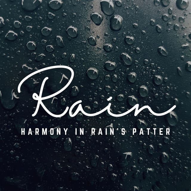 Pitter-Patter Harmony: Rain's Ode to Nature - Natural Song