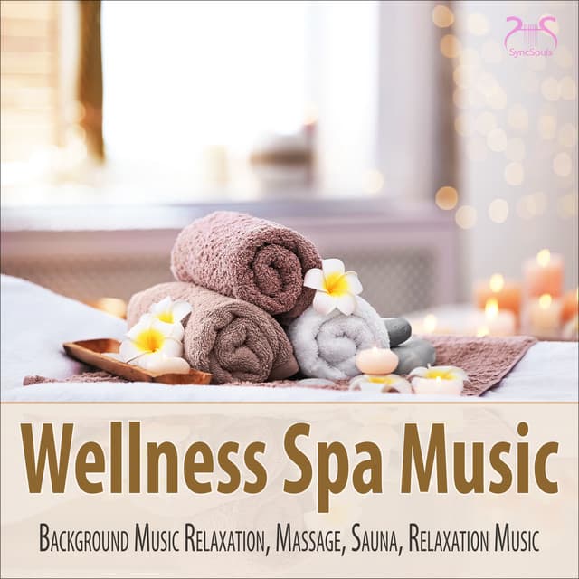 Wellness Spa Music - Background Music Relaxation, Massage, Sauna, Relaxation Music - Max Relaxation