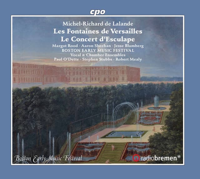 Lalande: Les fontaines de Versailles, S. 133 & Concert d'Esculape, S. 134 - Michel Richard Delalande