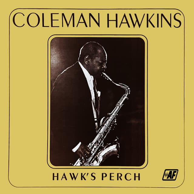 Hawk's Perch - Coleman Hawkins