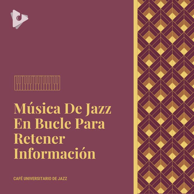 Música De Jazz En Bucle Para Retener Información - Café Universitario de Jazz