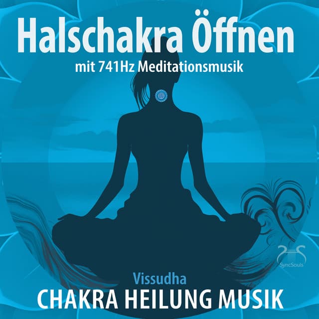 Halschakra öffnen mit 741Hz Meditationsmusik - Torsten Abrolat
