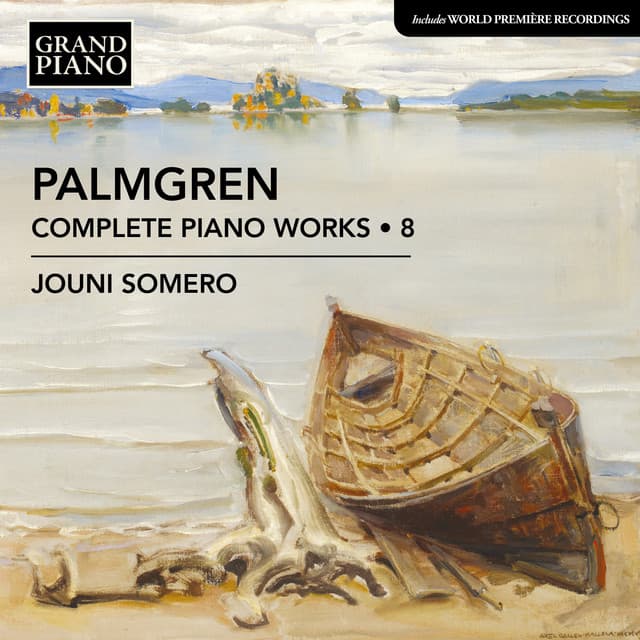 Palmgren: Complete Piano Works, Vol. 8 - Selim Palmgren