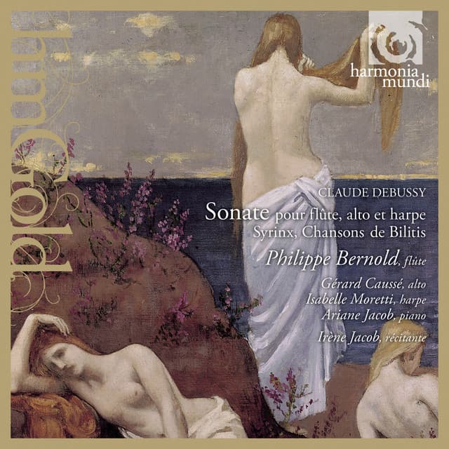 Claude Debussy: Sonate pour flûte, alto et harpe, Les Chansons de Bilitis, Syrinx - Claude Debussy