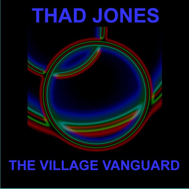 The Village Vanguard - Thad Jones