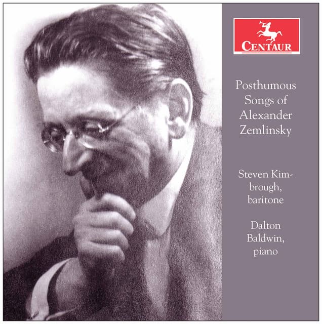 Posthumous Songs of Alexander von Zemlinsky - Alexander von Zemlinsky