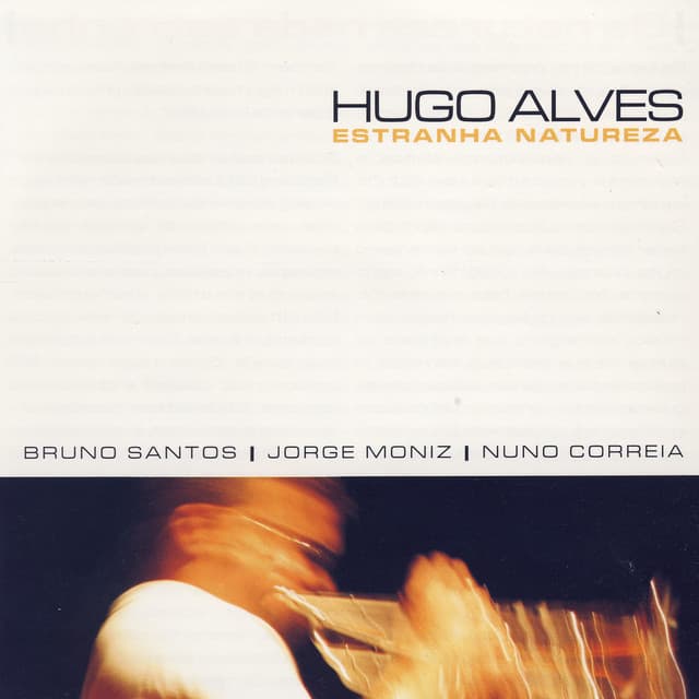 Estranha Natureza - Hugo Alves