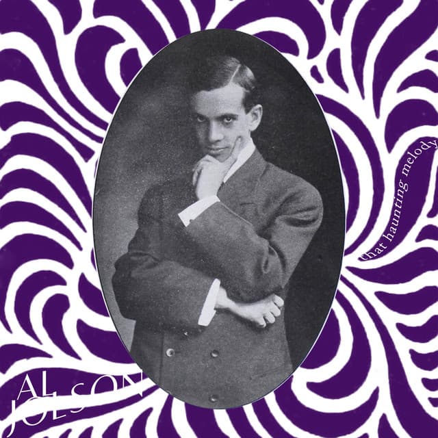 That Haunting Melody - Al Jolson