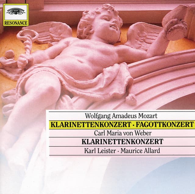 Mozart, W.A.: Clarinet & Bassoon Concerto; Weber: Clarinet Concerto - Karl Leister