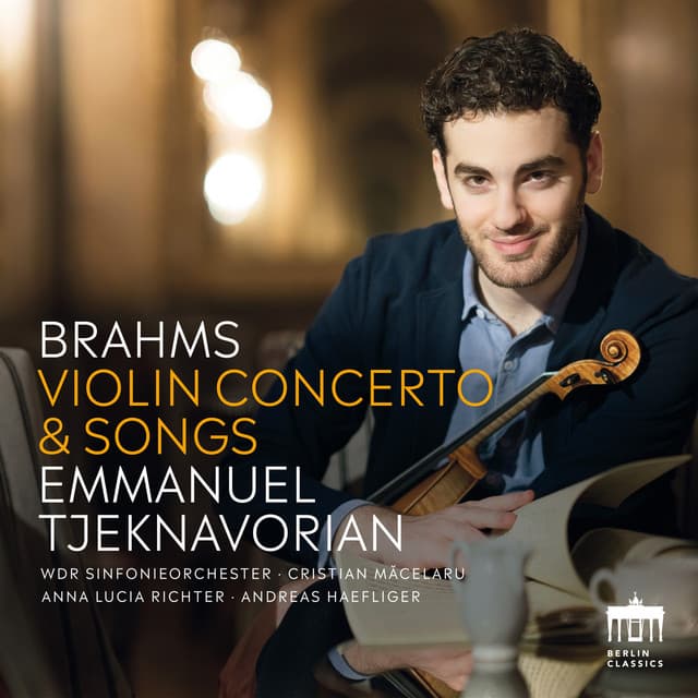 Brahms: Violin Concerto & Songs - Johannes Brahms