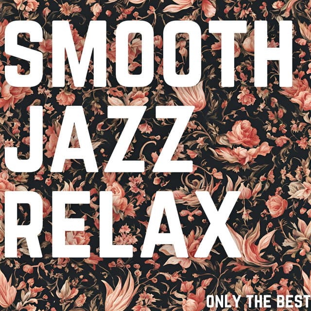 Only The Best - Smooth Group Inc