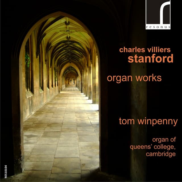 Charles Villiers Stanford: Organ Works - Charles Villiers Stanford