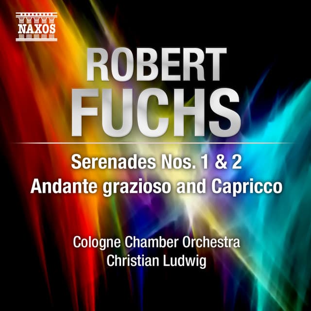 Fuchs: Serenades Nos. 1 & 2 - Robert Fuchs