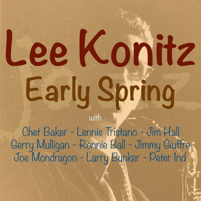 Early Spring - Lee Konitz