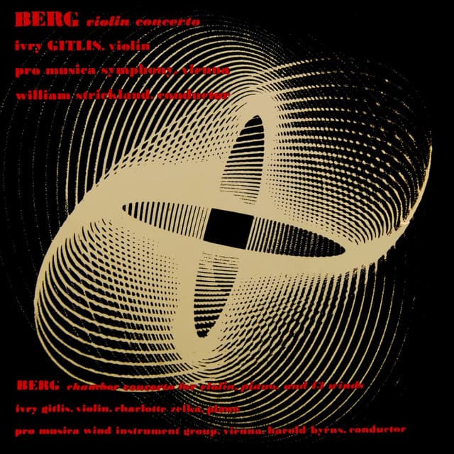 Berg: Concerto for Violin & Chamber Concerto for Violin - Alban Berg