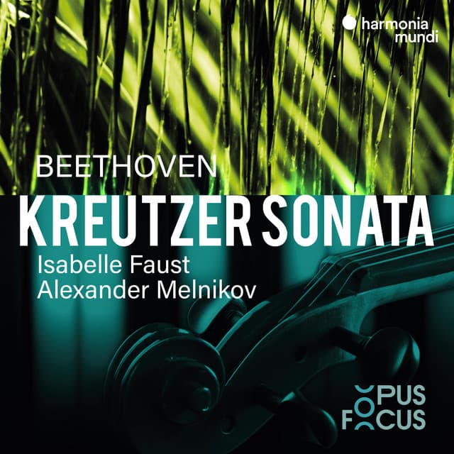 Beethoven: Violin Sonata No. 9 "Kreutzer" - Ludwig van Beethoven