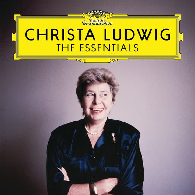 Christa Ludwig - The Essentials - Christa Ludwig