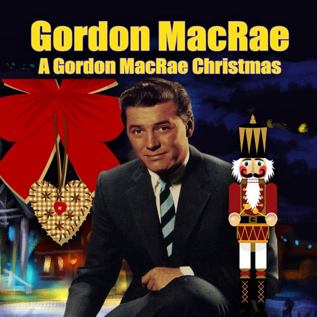 A Gordon Macrae Christmas - Gordon MacRae