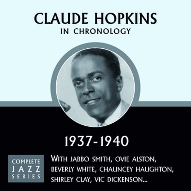 Complete Jazz Series 1937 - 1940 - Claude Hopkins