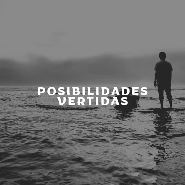 Posibilidades Vertidas - Sonidos De Lluvia