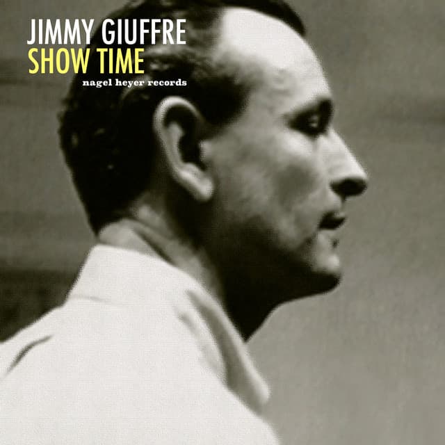 Show Time - Jimmy Giuffre