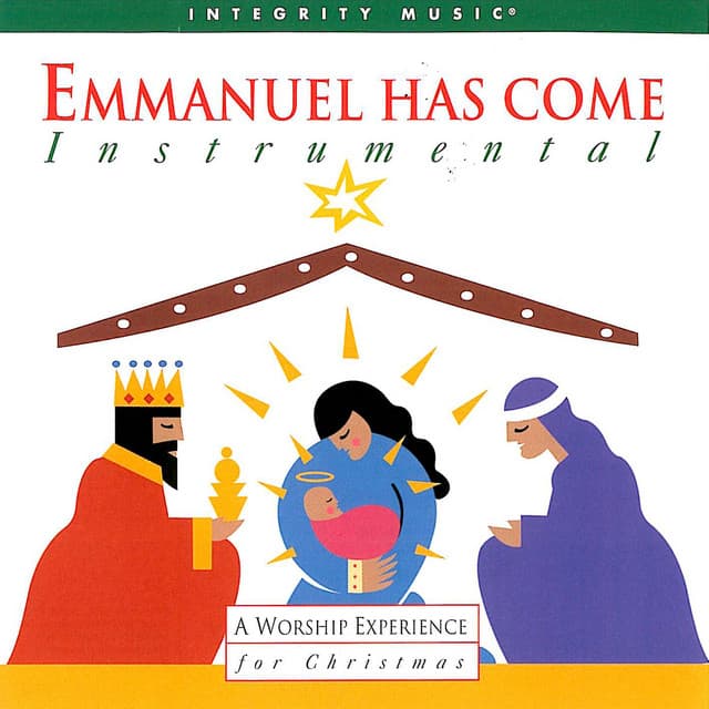 Emmanuel Has Come - Don Moen