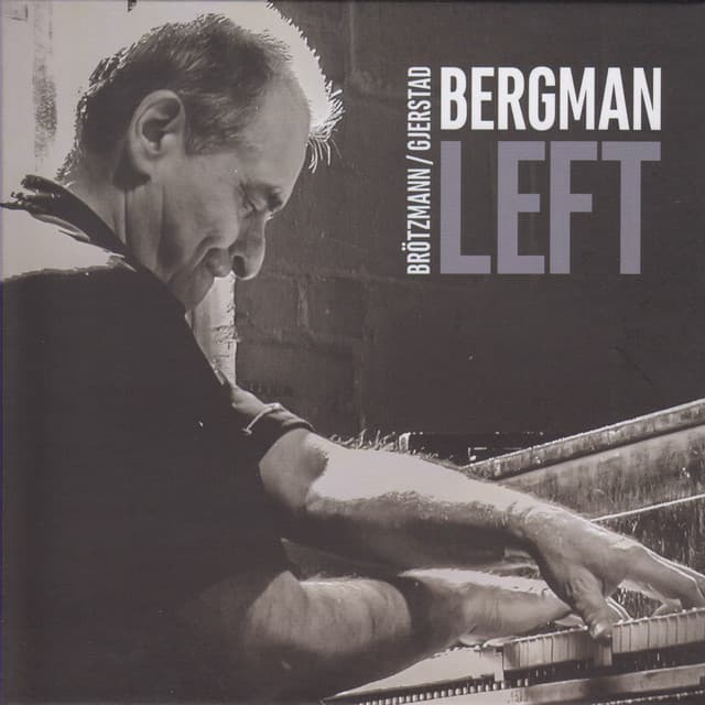 Left - Borah Bergman