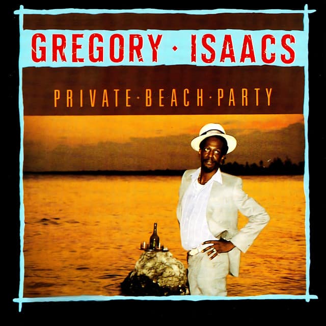 Private Beach Party - Gregory Isaacs