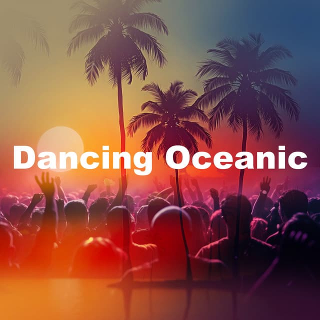 Dancing Oceanic - The Chillout Players