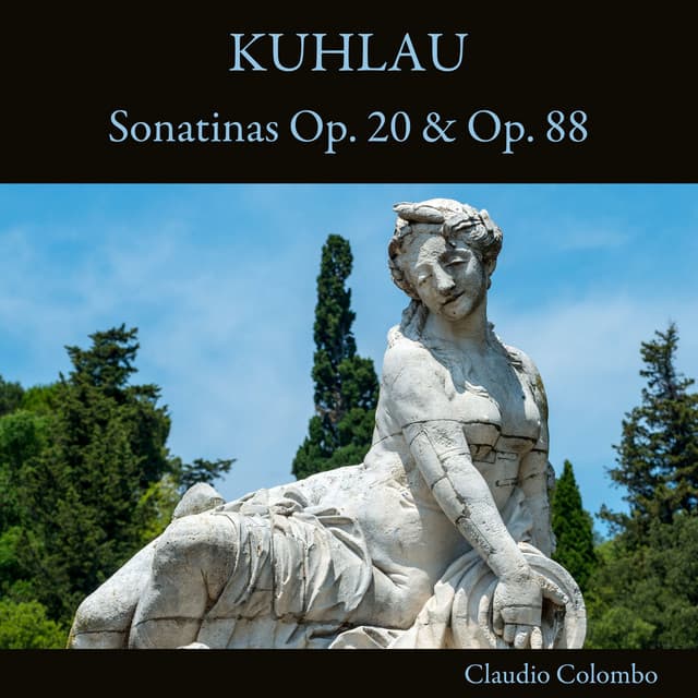Kuhlau: Sonatinas, Op. 20 & Op. 88 - Friedrich Kuhlau