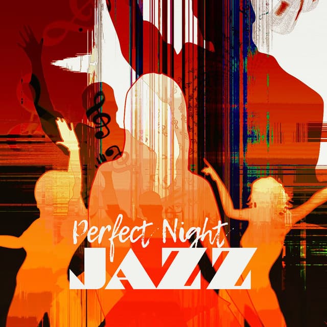 Perfect Night Jazz - Soothing Jazz Academy