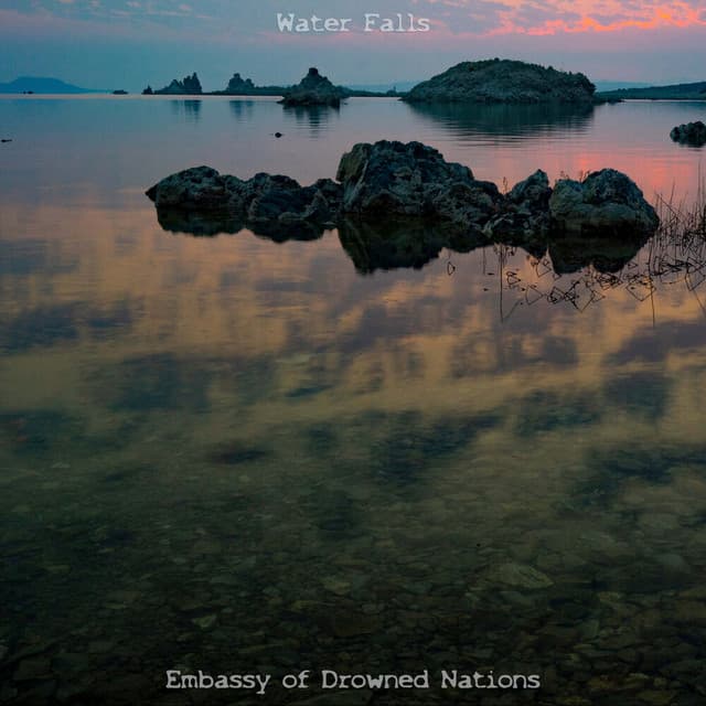 Embassy of Drowned Nations - Waterfalls