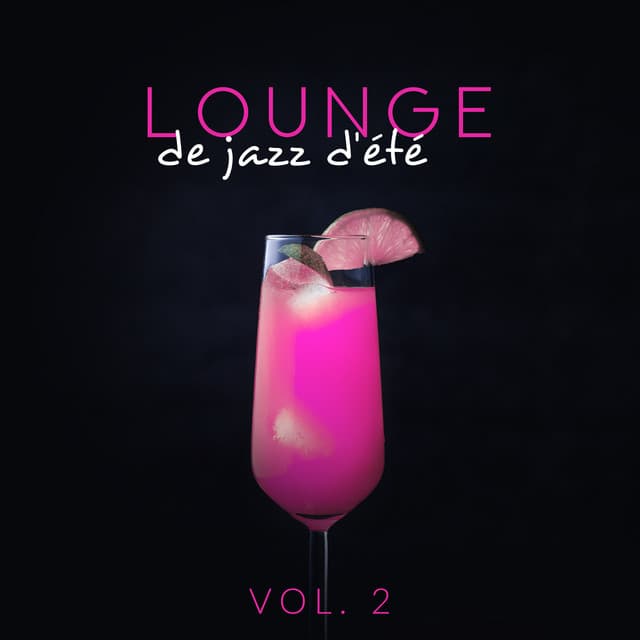 Lounge de jazz d'été 2023 Vol. 2: Musique ensoleillée sensuelle, La bossa de nuit, Rythmes d'été del mar - Instrumental Bossa Jazz Ambient