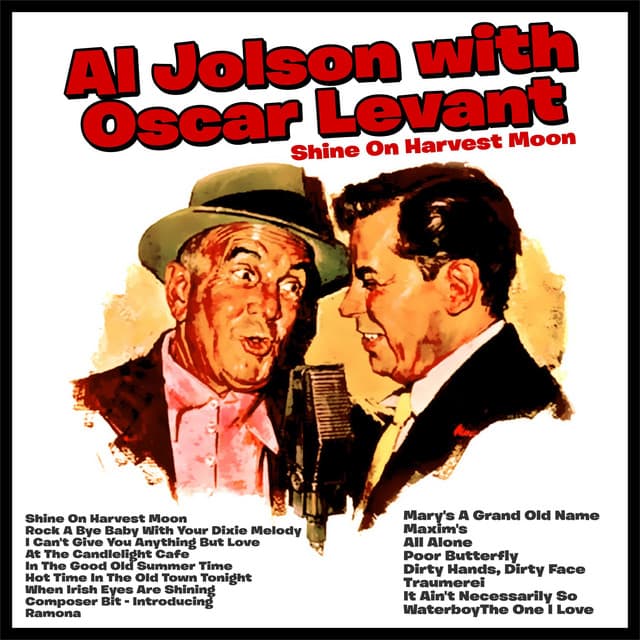 Shine on Harvest Moon - Al Jolson