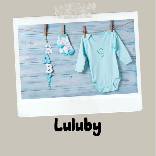 Luluby - Lullaby Music For Babies To Sleep