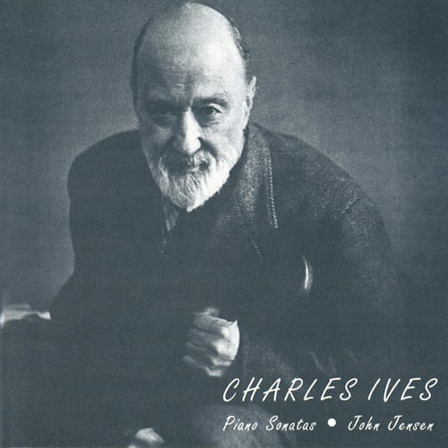 Ives: The Piano Sonatas - Charles Ives