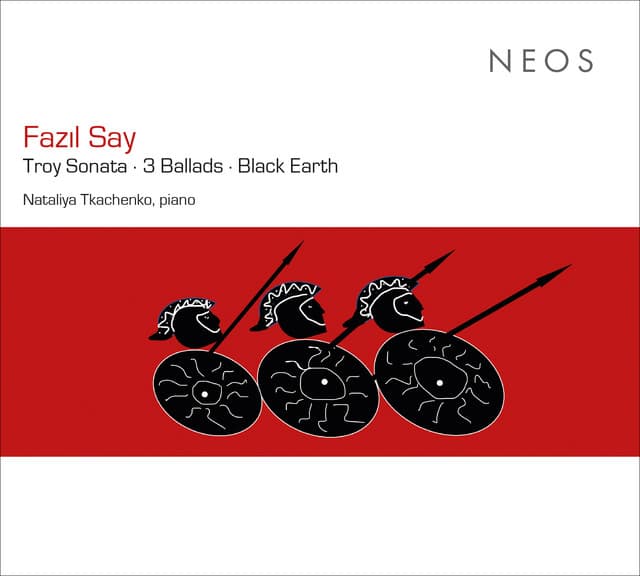 Fazıl Say: Troy Sonata · 3 Ballads · Black Earth - Fazıl Say