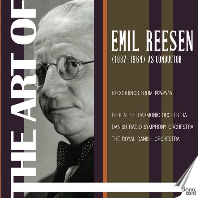 The Art of Emil Reesen as Conductor - Emil Reesen