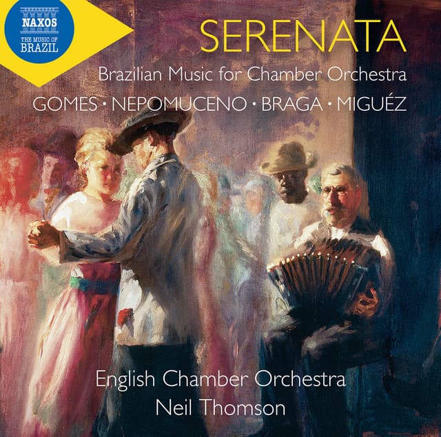 Serenata: Brazilian Music for Chamber Orchestra - English Chamber Orchestra