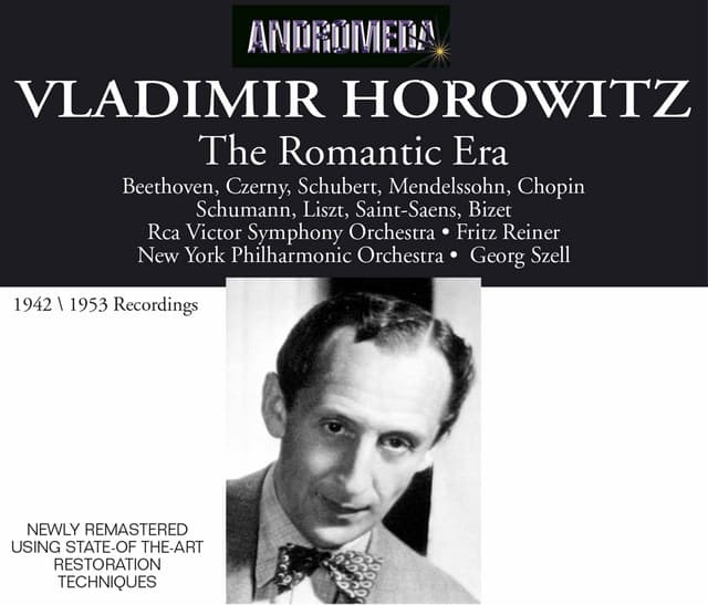 Vladimir Horowitz the Romantic Era - Vladimir Horowitz