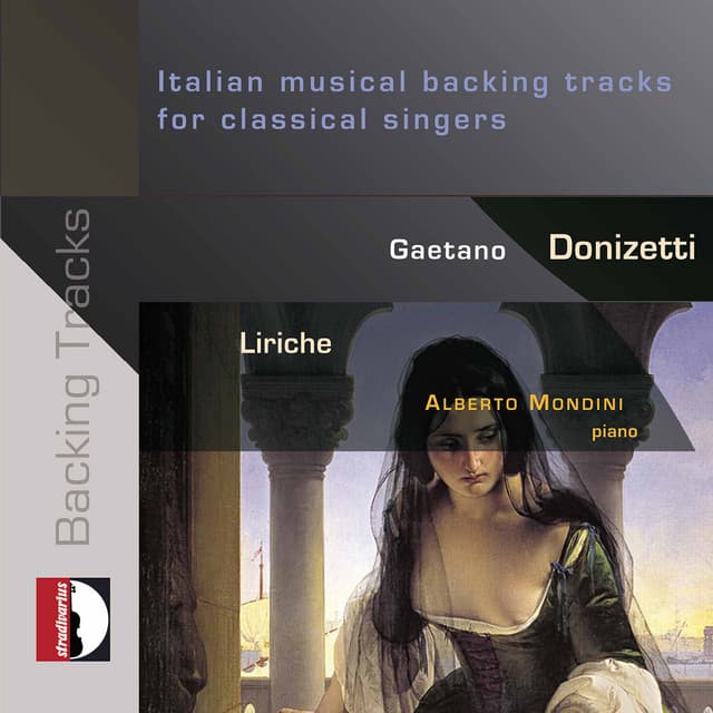 Gaetano Donizetti: Liriche – Italian Musical Backing Tracks for Classical Singers - Gaetano Donizetti