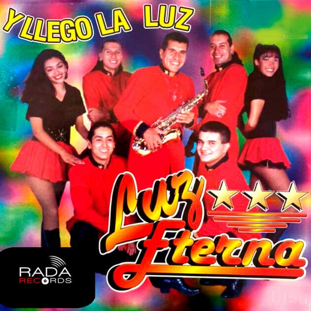 Y Llego La Luz - Luz Eterna