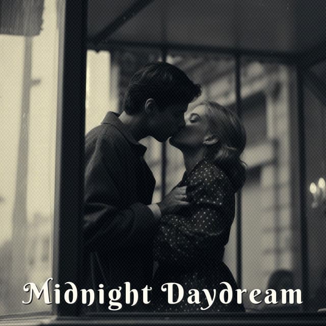 Midnight Daydream: Your Love, My Melody - Sexy Lovers Music Collection