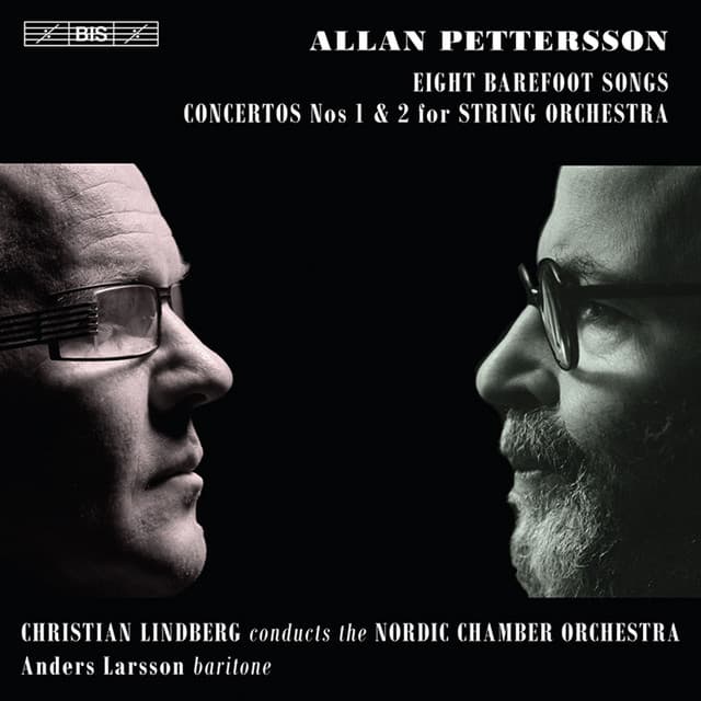 Pettersson, A.: 8 Barefoot Songs / Concertos for Strings Nos. 1-2 - Allan Pettersson